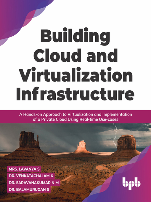 Title details for Building Cloud and Virtualization Infrastructure by Lavanya S - Available